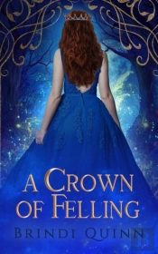 A Crown Of Felling