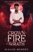 A Crown Of Fire And Wrath
