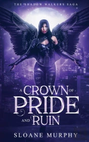 A Crown Of Pride And Ruin
