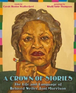 Bertrand.pt - A Crown Of Stories: The Life And Language Of Beloved Writer Toni Morrison