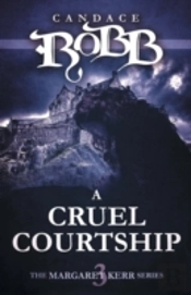 A Cruel Courtship