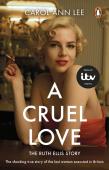 A Cruel Love