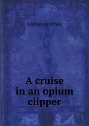 A Cruise In An Opium Clipper