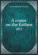 A Cruise On The Eothen 1872