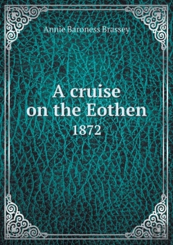 Bertrand.pt - A Cruise On The Eothen 1872