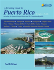 A Cruising Guide To Puerto Rico