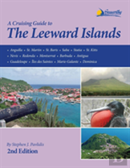 A Cruising Guide To The Leeward Islands