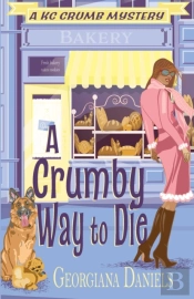 A Crumby Way To Die
