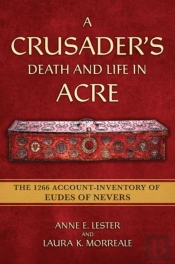 A Crusader'S Death And Life In Acre