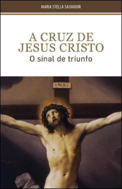 Bertrand.pt - A Cruz de Jesus Cristo