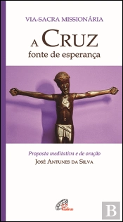 A Cruz - Fonte de Esperança