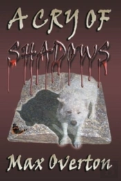 A Cry Of Shadows