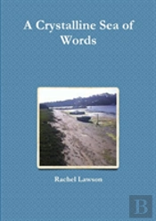 A Crystalline Sea Of Words