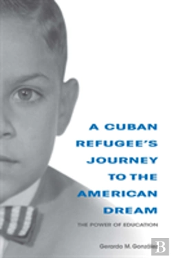 Bertrand.pt - A Cuban Refugee'S Journey To The American Dream