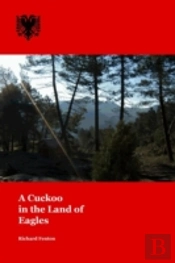 A Cuckoo In The Land Of Eagles