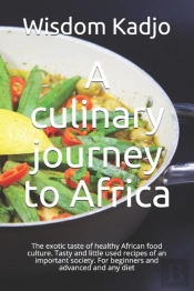 A Culinary Journey To Africa