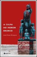 A Culpa do Homem Branco