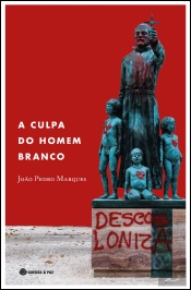 A Culpa do Homem Branco