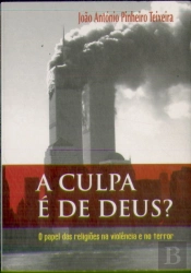 A Culpa é de Deus?
