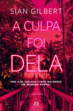 Bertrand.pt - A Culpa Foi Dela