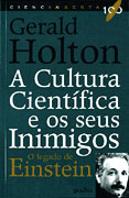 A Cultura Científica e Os Seus Inimigos
