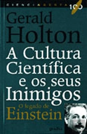 A Cultura Científica e Os Seus Inimigos