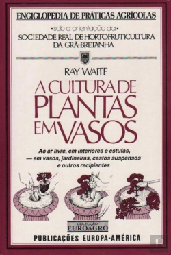 Bertrand.pt - A Cultura de Plantas em Vasos