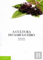 A Cultura do Sabugueiro