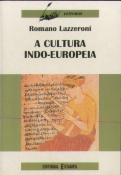 A Cultura Indo-Europeia 