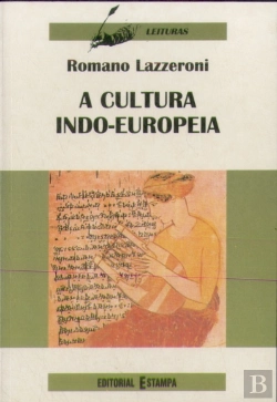 Bertrand.pt - A Cultura Indo-Europeia 