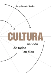 A cultura na vida de todos os dias