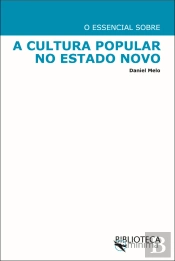 A Cultura Popular no Estado Novo