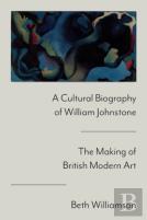 A Cultural Biography Of William Johnstone