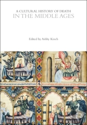 A Cultural History Of Death In The Middle Ages
