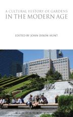 A Cultural History Of Gardens In The Modern Age