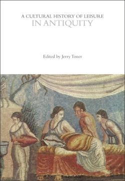 Bertrand.pt - A Cultural History Of Leisure In Antiquity