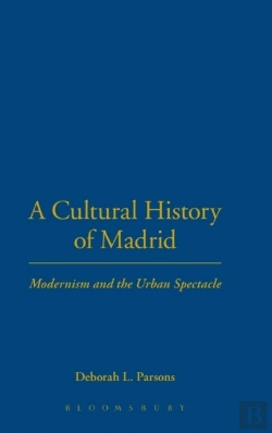Bertrand.pt - A Cultural History Of Madrid