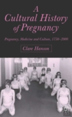 Bertrand.pt - A Cultural History Of Pregnancy