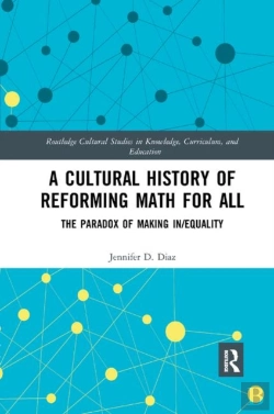Bertrand.pt - A Cultural History Of Reforming Math For All