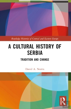 Bertrand.pt - A Cultural History Of Serbia