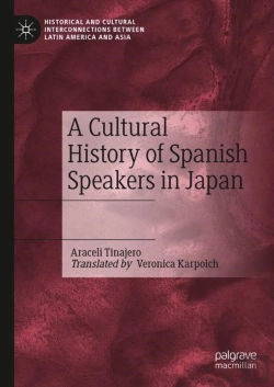 Bertrand.pt - A Cultural History Of Spanish Speakers In Japan