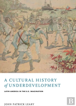 Bertrand.pt - A Cultural History Of Underdevelopment