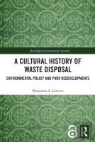 A Cultural History Of Waste Disposal