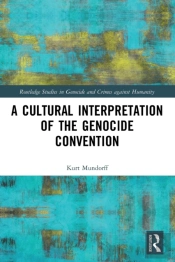 A Cultural Interpretation Of The Genocide Convention