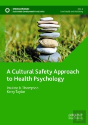 A Cultural Safety Approach To Health Psychology