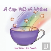 A Cup Full Of Wishes