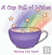 A Cup Full Of Wishes