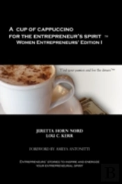 A Cup Of Cappuccino For The Entrepreneur