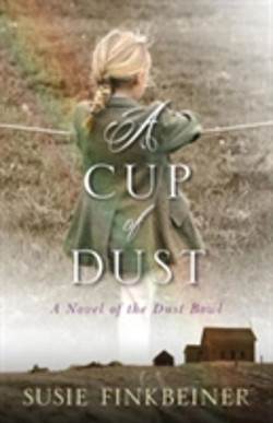 Bertrand.pt - A Cup Of Dust Â€“ A Novel Of The Dust Bowl