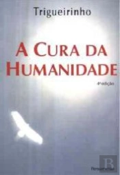 A Cura da Humanidade